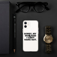 MOM SAID IPHONE CASE