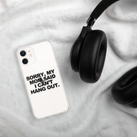 MOM SAID IPHONE CASE