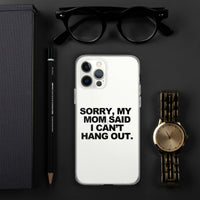 MOM SAID IPHONE CASE