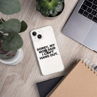 MOM SAID IPHONE CASE
