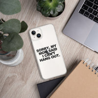 MOM SAID IPHONE CASE